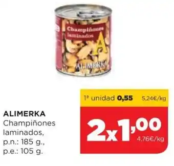 Alimerka Alimerka Champiñones laminados, p.n.:185 g.,p.e.:105 g oferta
