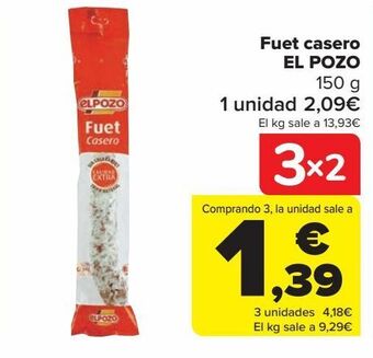 Carrefour Fuet casero el pozo oferta