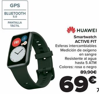 Carrefour Huawei smartwatch active fit oferta