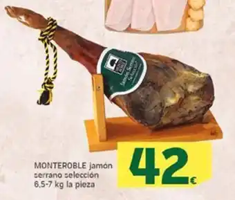 HiperDino Monteroble jamón serrano selección 6,5-7 kg la pieza oferta