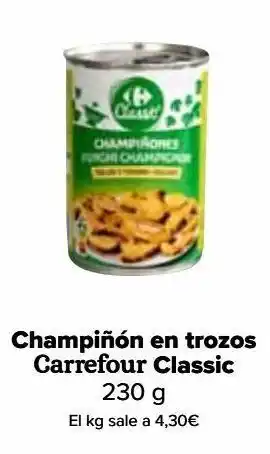 Carrefour Market Champiñón en trozos carrefour classic 230 g oferta