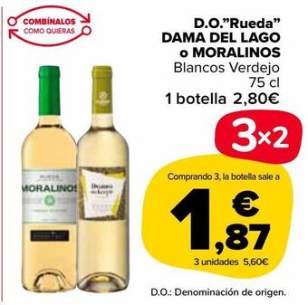 Carrefour Market D.o. "rueda" dama del lago o moralinos blancos verdejo 75 cl oferta