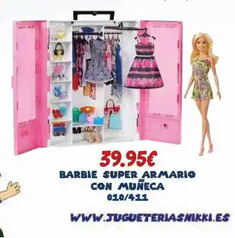 Jugueterías Nikki Barbie Super Armario Con Muñeca oferta