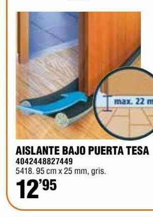 Optimus Aislante Bajo Puerta Tesa oferta