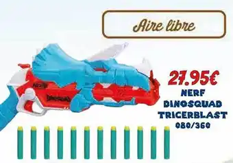 Jugueterías Nikki Nerf Dinosquad Tricerblast oferta