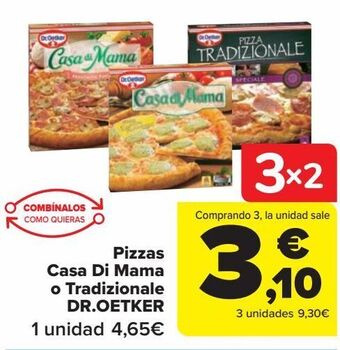 Carrefour Pizzas casa di mama o tradizionale dr. oetker oferta