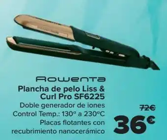 Carrefour Rowenta plancha de pelo liss & curl pro sg6225 oferta