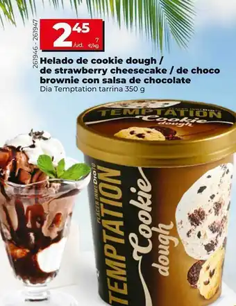 Dia Supermercados Helado De Cookie Dough De Strawberry Cheesecake De Choco Brownie Con Salsa De Chocolate Dia Temptation oferta