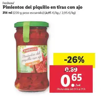 Lidl Freshona Pimientos Del Piquillo En Tiras Con Ajo oferta