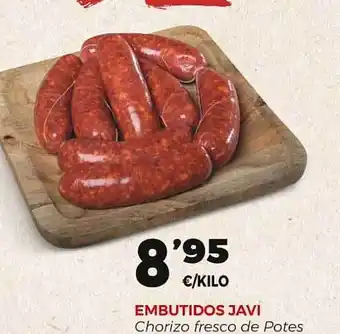 Supermercados Lupa Embutidos Javi Chorizo Fresco De Potes oferta