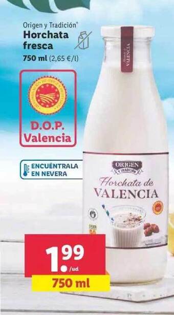 Lidl Origen Y Tradicion Horchata Fresca oferta