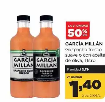 Alimerka La 2a Unidad 50% Dto García Millán Gazpacho Millán Gazpacho Fresco Suave O Con Aceite De Oliva oferta