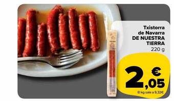 Carrefour Market Txistorra De Navarra De Nuestra Tierra oferta