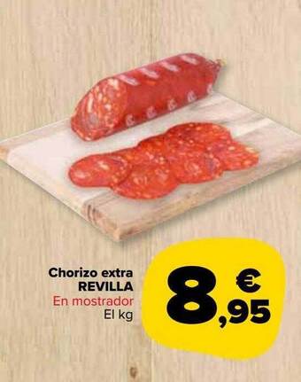Carrefour Market Chorizo Extra Revilla oferta