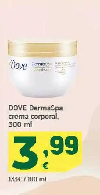 HiperDino Dove Dermaspa Crema Corporal oferta