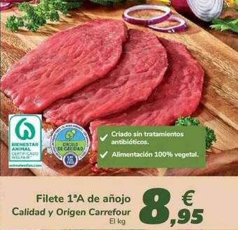 Carrefour Filete 1ªA De Añojo Calidad Y Origen Carrefour oferta