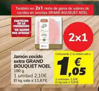 Carrefour Bouquet Noel Jamón Cocido Extra Grand 180g oferta