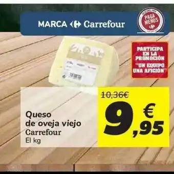 Carrefour Carrefour Queso De Oveja Viejo oferta