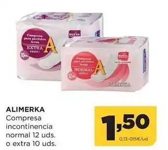 Alimerka Alimerka Compresa Incontinencia Normal 12 O Extra 10 oferta