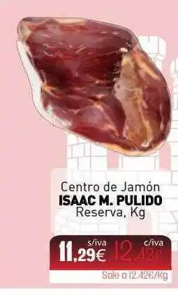 Cuevas Cash Centro De Jamón Isaac M Pulido Reserva oferta