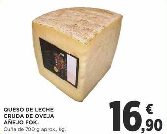 Supercor Queso De Leche Cruda De Oveja Añejo Pok oferta