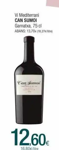 Condis Vi Mediterrani Can Sumoi Garnatxa oferta