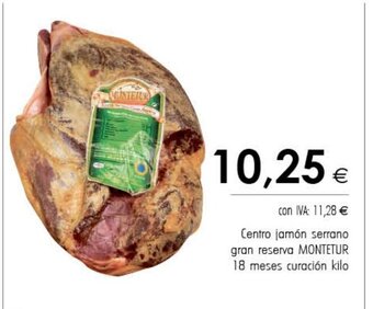 Cash Ifa Centro jamón serrano gran reserva Montetur 18 meses curación kilo oferta