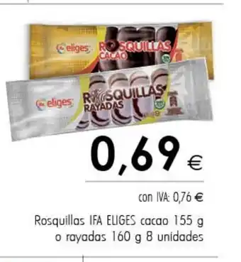 Cash Ifa IFA Rosquillas cacao 155g o rayadas 160 g 8 unidades oferta