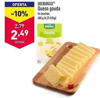 ALDI Hofburger Queso Gouda oferta