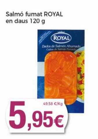 Salmó Fumat Royal En Daus