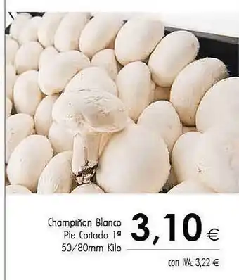 Cash Ifa Champiñon Blanco Pie Cortado 1a oferta