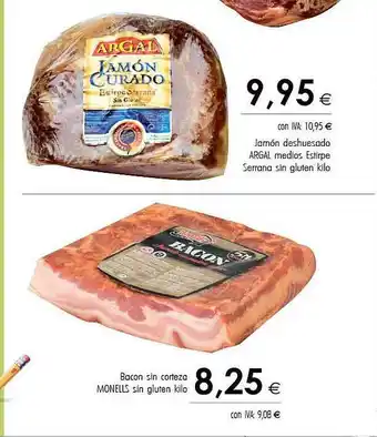 Cash Ifa Jamón Deshuesado Argal Medios Estirpe Serrana Sin Gluten Bacon Sin Corteza Monells Sin Gluten oferta