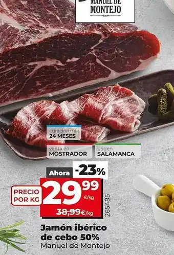 La Plaza de DIA Jamón Ibérico De Cebo 50% oferta