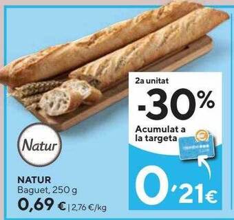 Caprabo 2a Unitat -30% Natur Baguet oferta