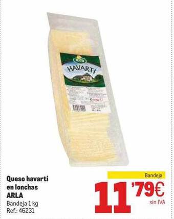 Makro Queso Havarti En Lonchas Arla oferta