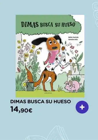 El Corte Inglés Dimas Busca Su Hueso oferta