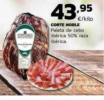 Supermercados Lupa Corte Noble Paleta De Cebo Ibérica 50% Raza Ibérica oferta