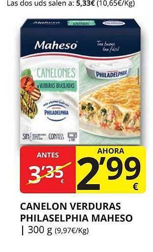 Supermercados MAS Canelon Verduras Philadelphia Maheso oferta