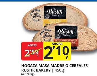 Supermercados MAS Hogaza Masa Madre O Cereales Rustik Bakery oferta