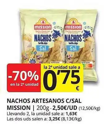 Supermercados MAS -70% En La 2a Unidad Nachos Artesanos C Sal Mission oferta