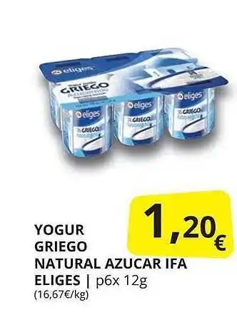 Supermercados MAS Yogur Griego Natural Azucar Ifa Eliges oferta
