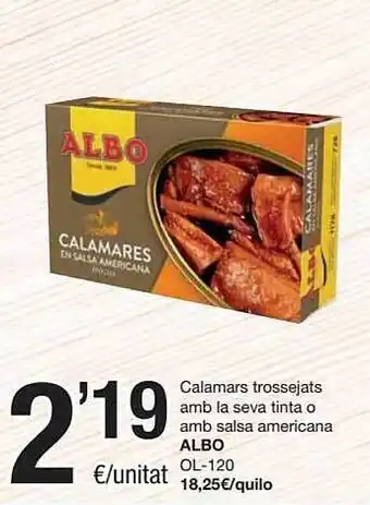 SPAR Calamars Trossejats Amb La Seva Tinta O Amb Salsa Americana Albo oferta