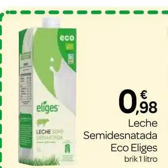 Supermercados El Jamón Leche Semidesnatada Eco Eliges oferta