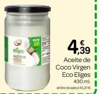 Supermercados El Jamón Aceite De Coco Virgen Eco Eliges oferta