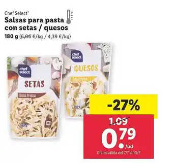 Lidl Chef Select Salsas Para Pasta Con Setas O Quesos oferta