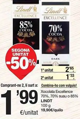 SPAR Segona Unitat -50% Xocolata Excellence 70% 70% Suau O 85% Lindt oferta