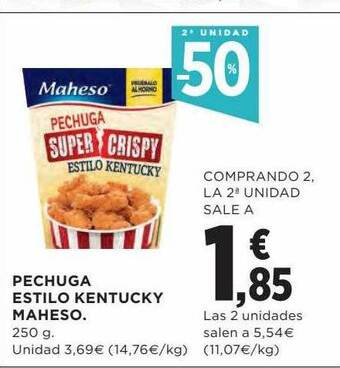 Hipercor 2a Unidad -50% Pechuga Estilo Kentucky Maheso oferta