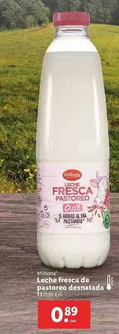Lidl Milbona Leche Fresca De Pastoreo Desnatada oferta