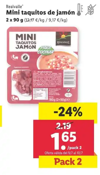Lidl Realvalle Mini taquitos de jamón 2 x 90 g Pack 2 oferta