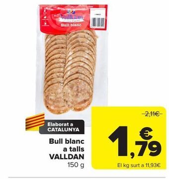 Carrefour Bull blanc a talls valldan oferta